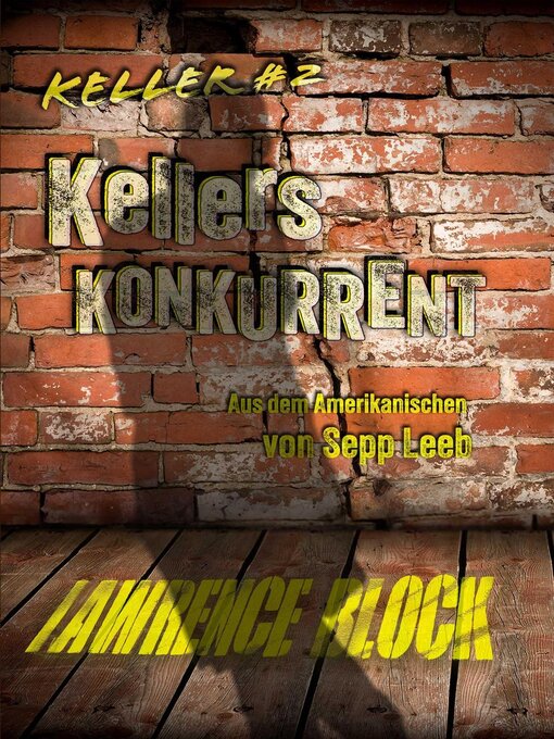 Title details for Kellers Konkurrent by Lawrence Block - Available
